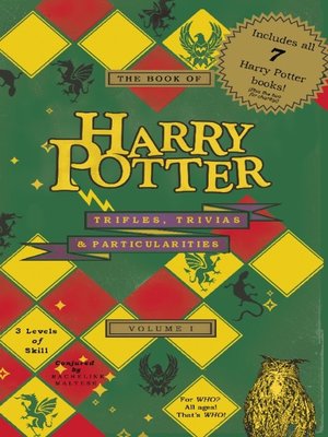 cover image of The Book of Harry Potter Trifles, Trivias & Particularities, Volume 1